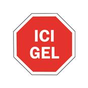 Mât de signalisation "ICI GEL